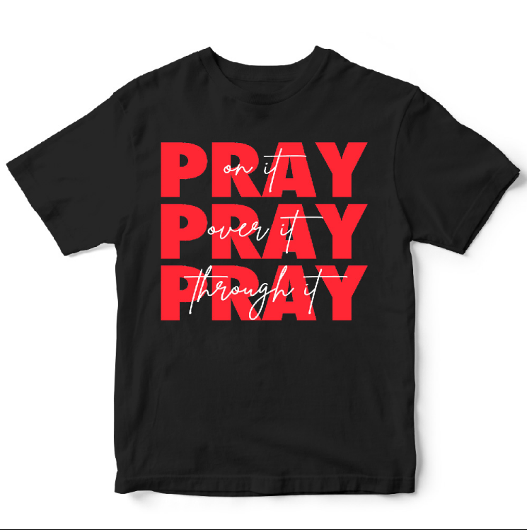 Pray On It - kjhimprints